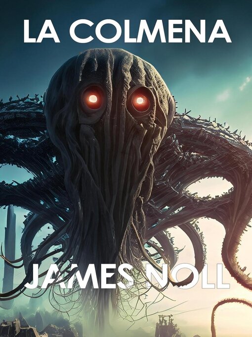 Title details for La Colmena by James Noll - Available